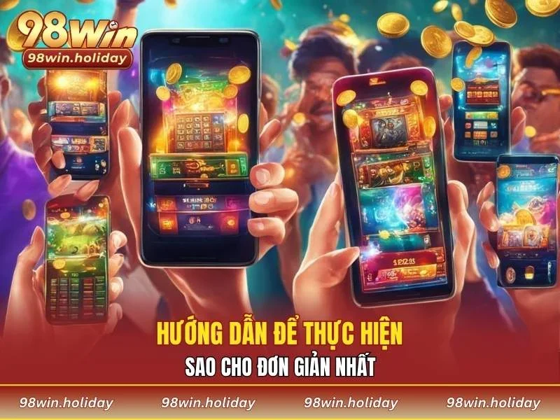 Hướng dẫn để thực hiện sao cho đơn giản nhất