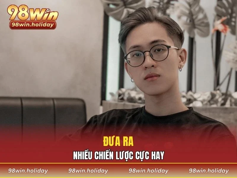 Đưa ra nhiều chiến lược cực hay