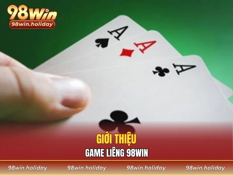 Tìm hiểu về game liêng 98WIN